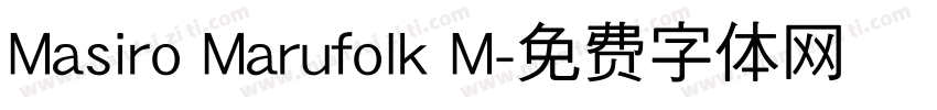 Masiro Marufolk M字体转换